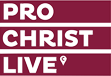 PRO CHRIST LIVE